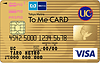 To Me CARD PASMO ゴールドカード（UC）